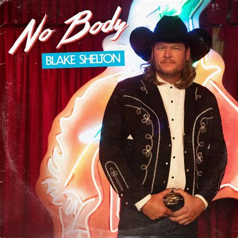 blake shelton brings back his mullet for new single ‘no body