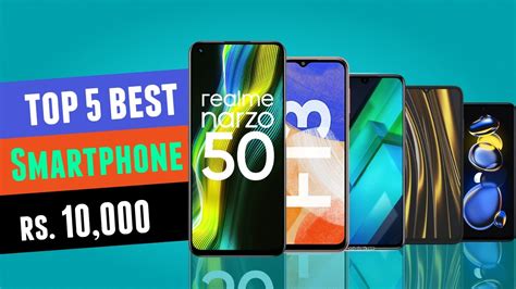 Top 5 Best Smartphones Under ₹10000 In October 2022 Best Mobile