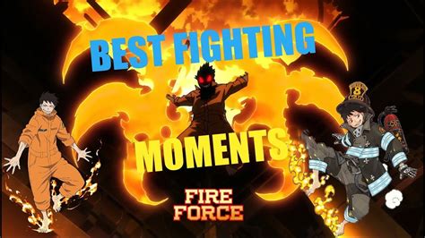 Fire Force Shinra Kusakabe Fighting Moments Ep 1 To Ep 14 Benimaru Bonus Fight Youtube