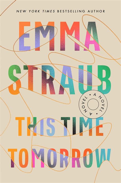 This Time Tomorrow By Emma Straub The Best New Books Of 2022 So Far