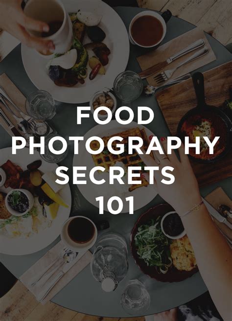 Food Photography Secrets 101 Filtergrade