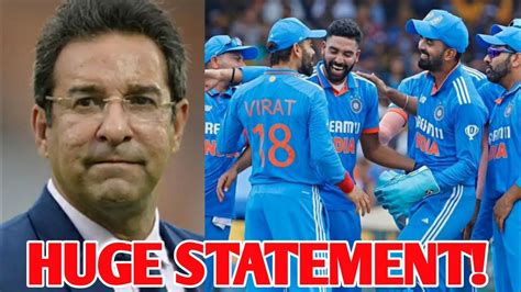 Wasim Akram Huge Statement On Indian Team Wasim Akram On Ind Vs Aus