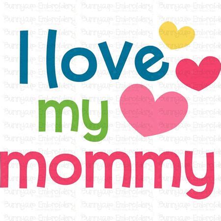 I Love My Mommy SVG - Bunnycup SVG