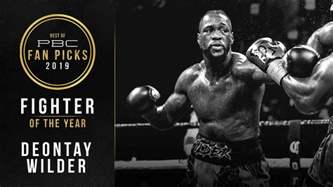 Deontay Wilder Wins Pbcs Fighter Of The Year Award For 2019