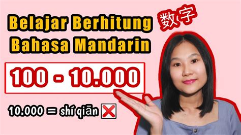 Belajar Mandarin Dasar Belajar Angka Mandarin 数字 100 10000 Part 2