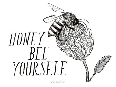 Cool Words Wise Words Words Of Wisdom Bee Quotes Daisy Quotes