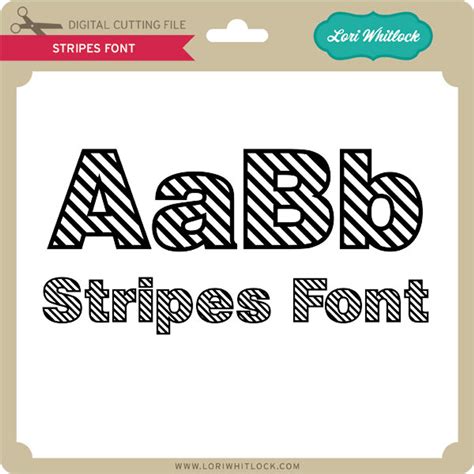 Stripes Font Lori Whitlocks Svg Shop