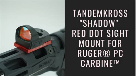 Tandemkross Shadow Sight Mount For Ruger Pc Carbine Youtube