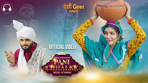 Pani Chhalke Official Video Sapna Choudhary Manisha Sharma New