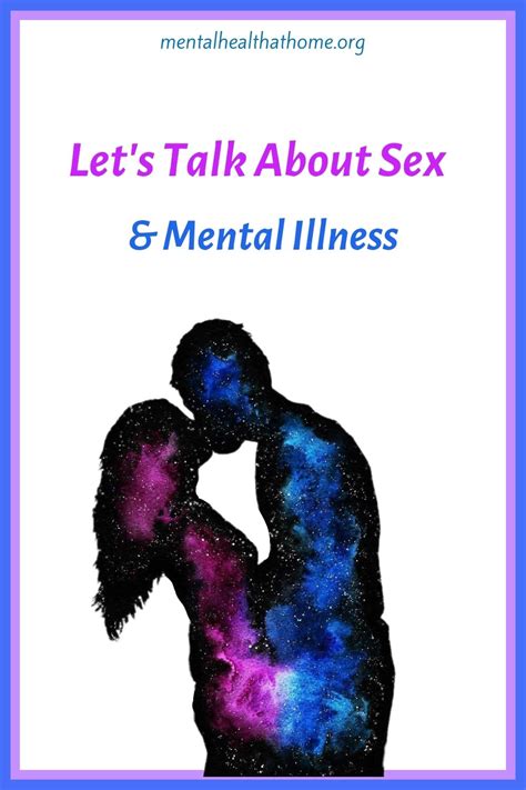 let s talk about sex and mental illness symptoms and side effects