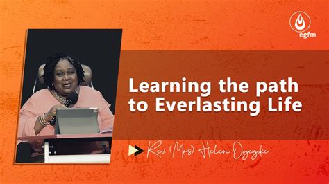 Learning The Path To Everlasting Life Rev Helen Oyegoke Lsc