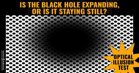 Discover The Expanding Black Hole Optical Illusion Test Artofit