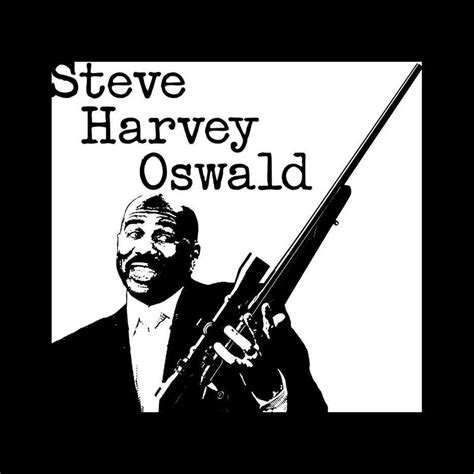 To Serve Man Steve Harvey Oswald