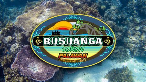 Coron Busuanga Island Palawan 2017 Cv Nb Ns Vf Youtube