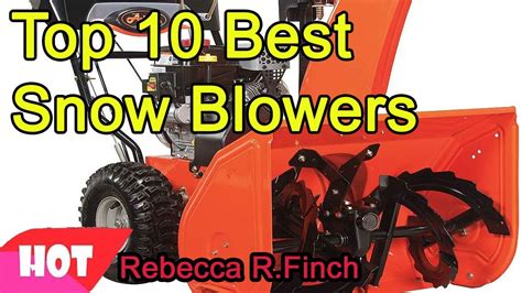 Top 10 Best Snow Blowers 2019 2020 Youtube