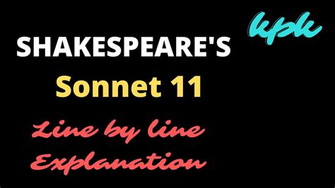 Explanation Of Shakespeares Sonnet 11 Youtube