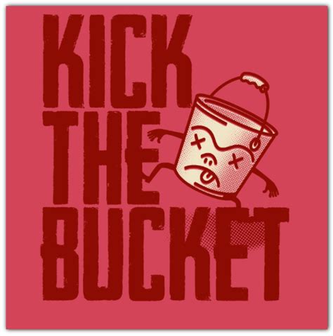O Que Significa Kick The Bucket Dicas De Inglês
