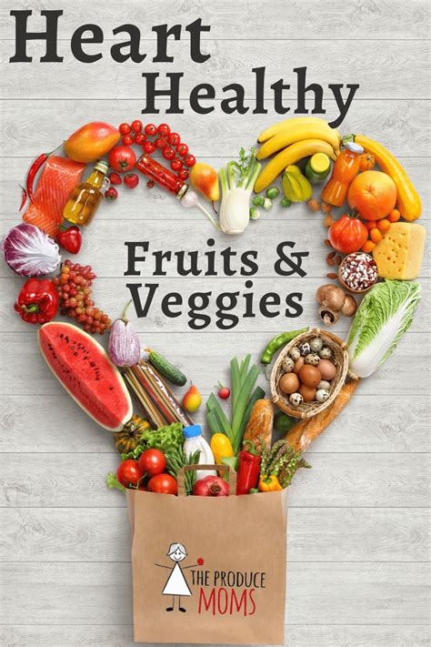 Heart Healthy Fruits And Vegetables The Produce Moms