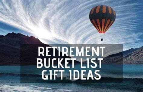 25 Great Retirement Bucket List T Ideas Retirement Tips And Tricks
