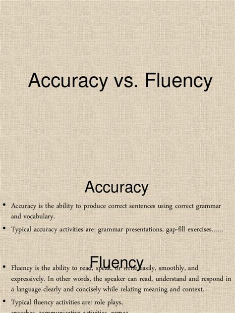 Accuracy Vs Fluency Fluency
