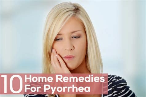 10 Effective Home Remedies For Pyorrhea ~ Mzizi Mkavu