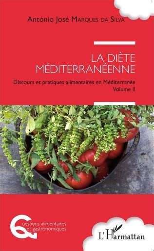 La DiÈte MÉditerranÉenne Discours Et Pratiques Alimentaires En