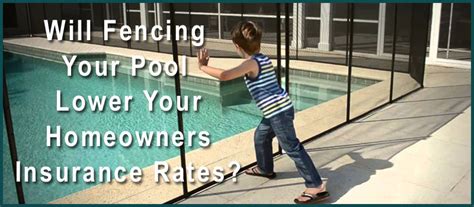 Does home insurance cover fences. Will Fencing Your Pool Lower My Homeowner's Insurance Rates