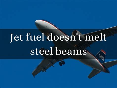 Jet Fuel Doesnt Melt Steel Beams By Cam Merrill