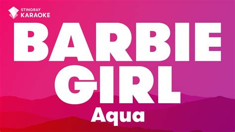 Barbie Girl Aqua Karaoke Version Youtube