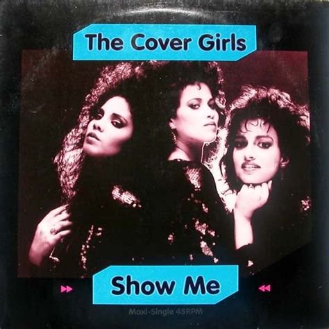 The Cover Girls Show Me Lyrics Genius Lyrics