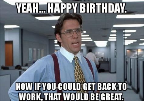 Funny Birthday Memes For Coworker Birthdaybuzz