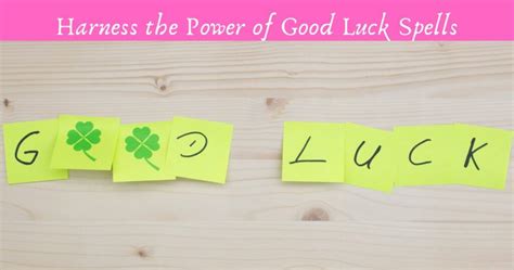 Good Luck Spell Attracting Good Fortune