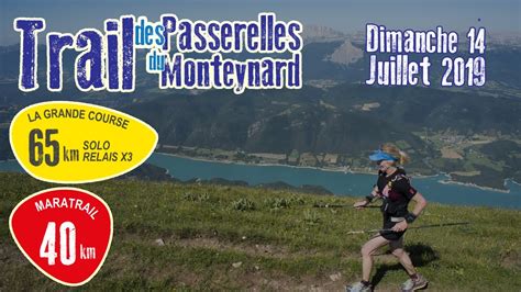 Trail Des Passerelles Du Monteynard Grande Course Et Maratrail YouTube
