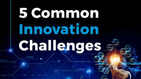 5 Common Innovation Challenges Companies Face Startus Insights