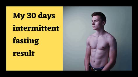Intermittent Fasting Results In 1 Month My Experience The Fitness