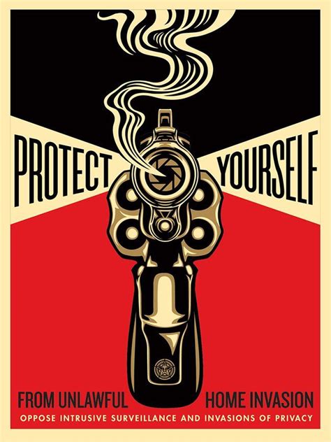 Shepard Fairey Protect Yourself From Unlawful Home Invasion Shepard