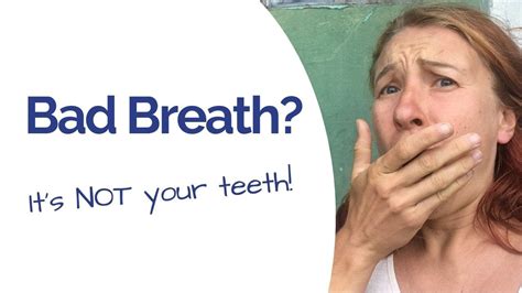 beyond brushing surprising causes of chronic bad breath youtube