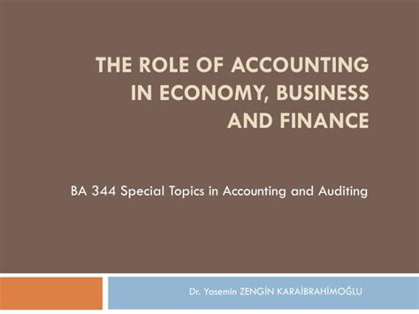 Ppt The Role Of Accounting In Economy Business And