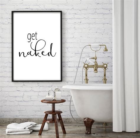 Get Naked Sign Bathroom Art Get Naked Print Bathroom Humor Etsy
