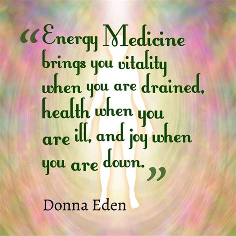 5 Quotes By Donna Eden That Will Make You Want To Practice Energy Medicine