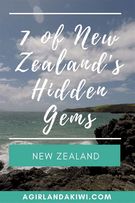 7 Of New Zealands Hidden Gems Off The Beaten Track A Girl And A