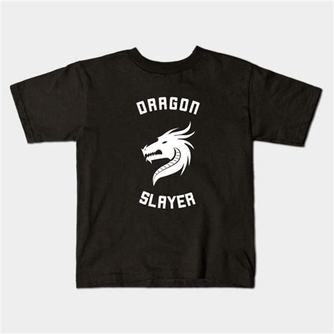 Cool Dragon Slayer T Shirt Dragon Kids T Shirt Teepublic