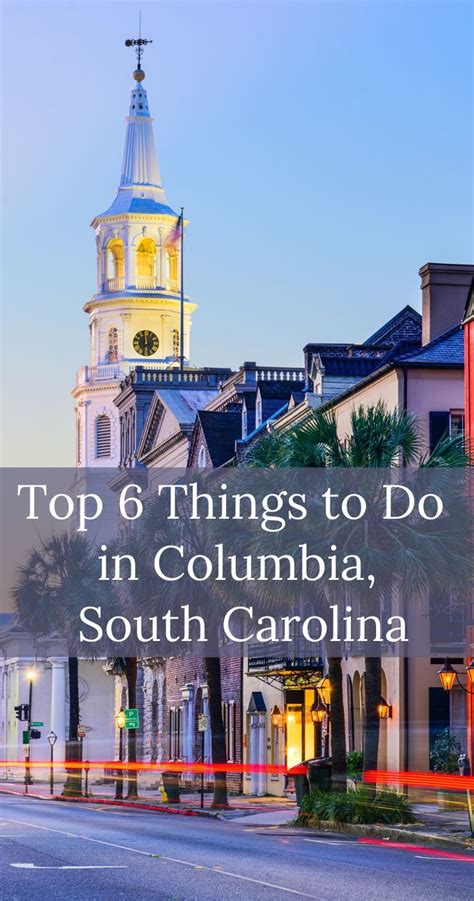 Things To Do In Columbia South Carolina Artofit