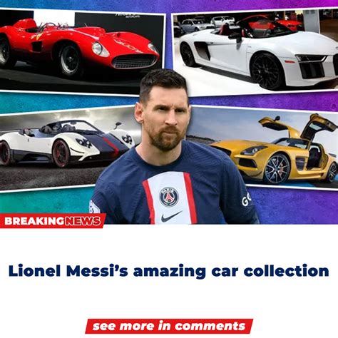Lionel Messis Amazing Car Collection Infameo