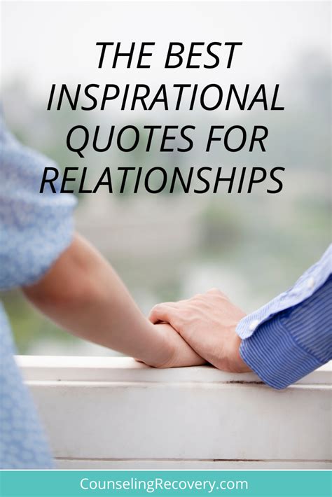 Best Inspirational Quotes For Relationships — Counseling Recovery