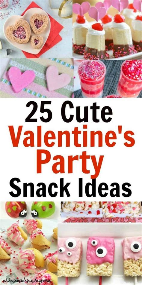 25 Cute Valentine Snacks For The Classroom Seaside Sundays Easy Valentines Snacks Valentines