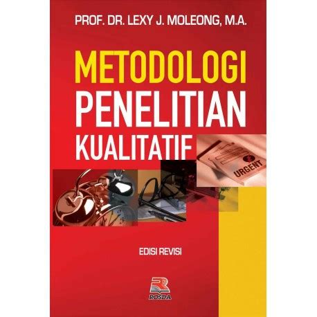 Jual Metode Penelitian Kualitatif Lexy Moleong Buku Metopen Buku