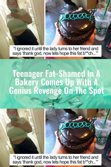 Teenager Fat Shamed In A Bakery Comes Up With A Genius Revenge On The Spot Artofit