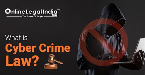 Know About Cyber Crime Law In India
