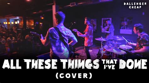 the killers all these things that i ve done cover youtube